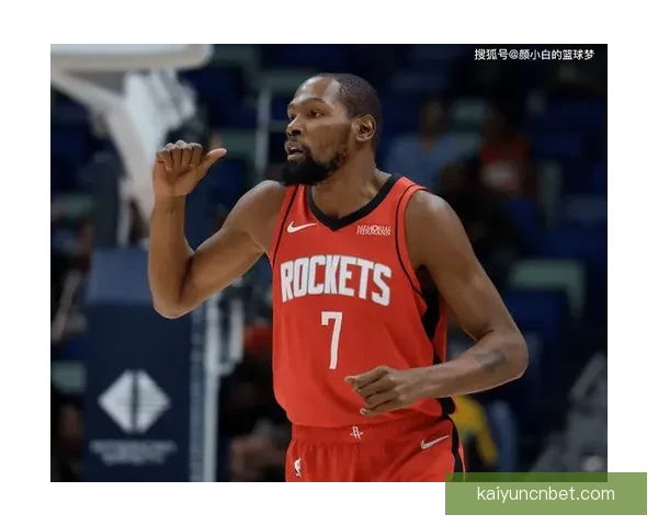 美媒爆料杜兰特不满申京场上指点操作直言对方思维令人难以理解